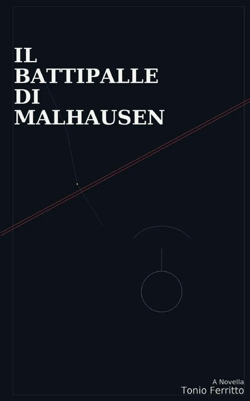 Cover: 9783952638712 | Il Battipalle di Malhausen | Tonio Ferritto | Taschenbuch | Englisch