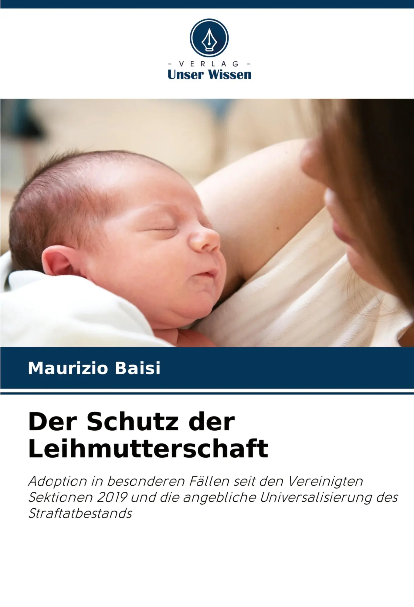 Cover: 9786207308712 | Der Schutz der Leihmutterschaft | Maurizio Baisi | Taschenbuch | 84 S.