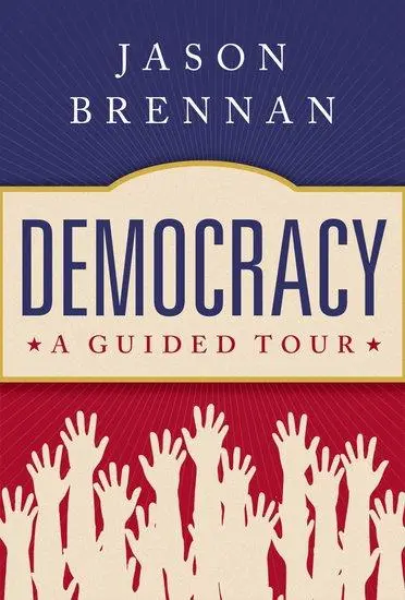 Cover: 9780197558812 | Democracy | A Guided Tour | Jason Brennan | Buch | Gebunden | Englisch