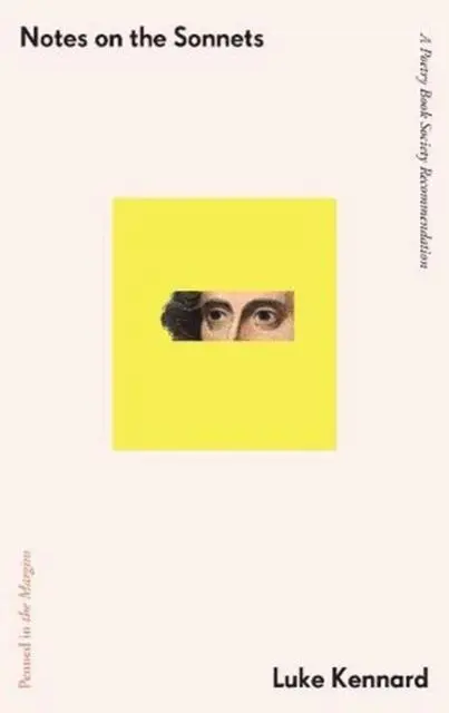 Cover: 9781908058812 | Notes on the Sonnets | Luke Kennard | Taschenbuch | Englisch | 2021