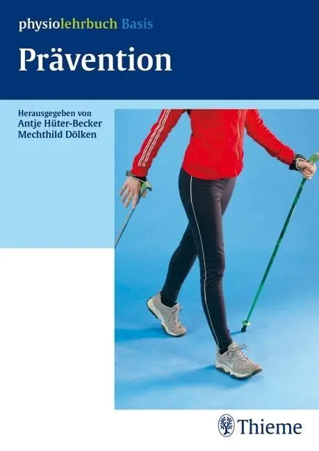 Cover: 9783131368812 | Prävention | physiolehrbuch Basis, Physiolehrbuch | Antje Hüter-Becker