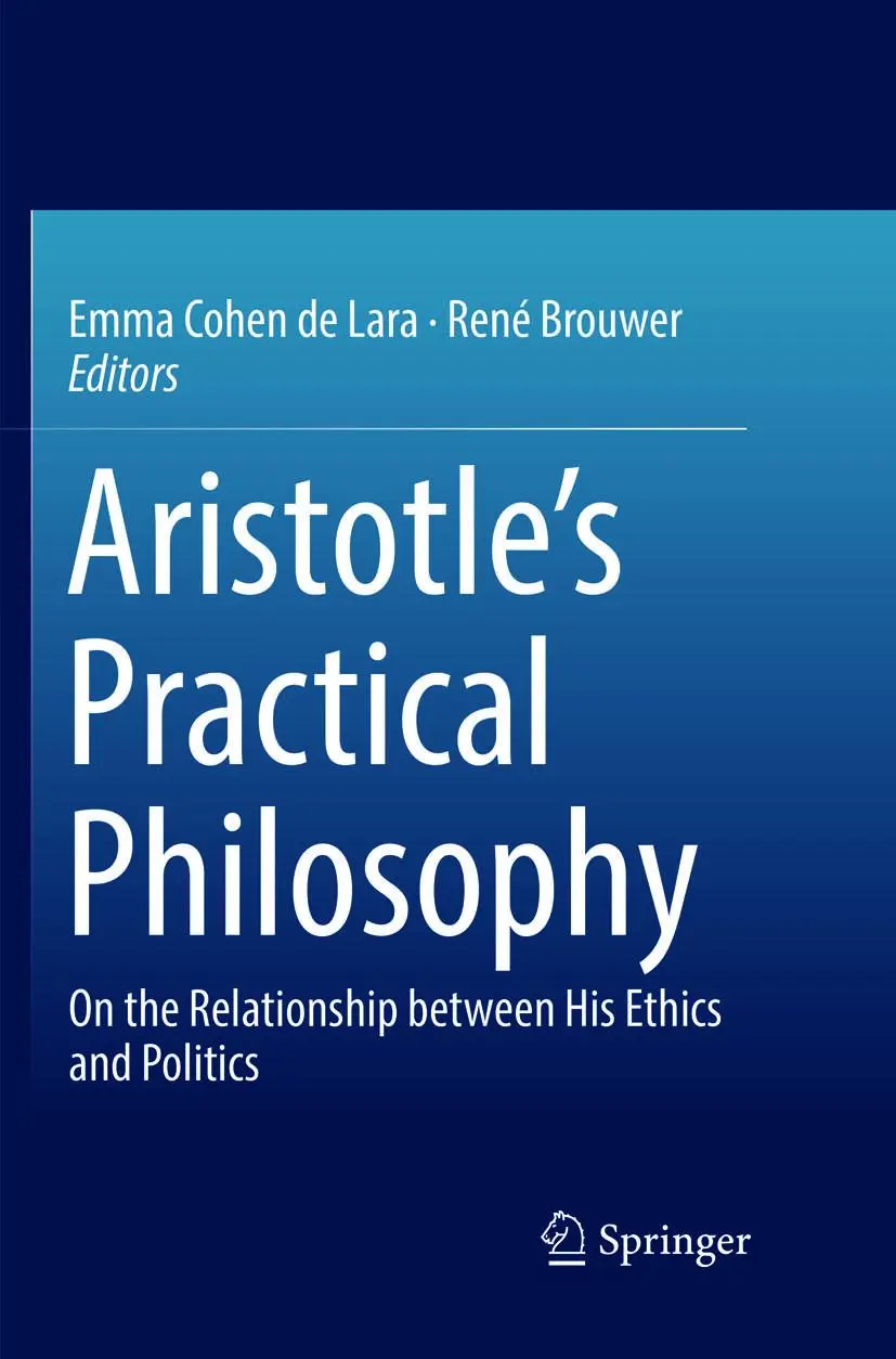 Cover: 9783319878812 | Aristotle's Practical Philosophy | René Brouwer (u. a.) | Taschenbuch