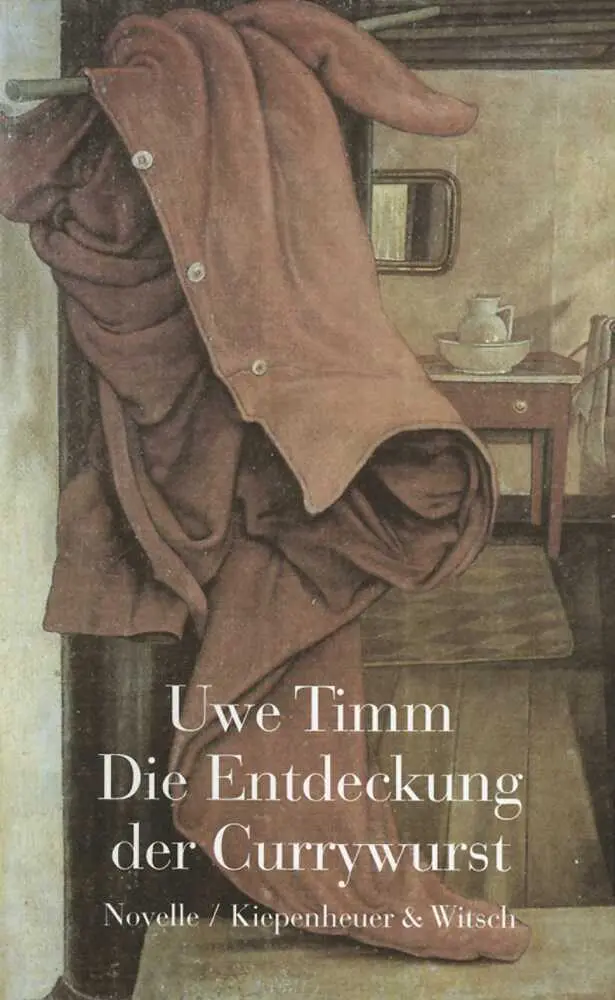 Cover: 9783462028812 | Die Entdeckung der Currywurst | Novelle | Uwe Timm | Buch | 203 S.