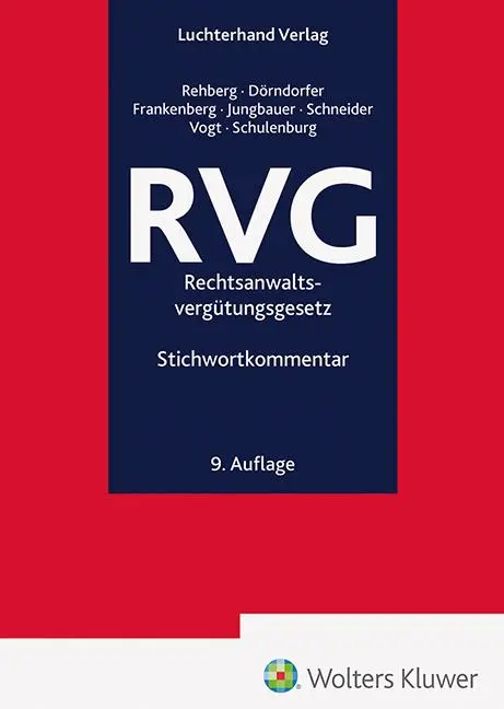 Cover: 9783472098812 | RVG - Kommentar | Rechtsanwaltsvergütungsgesetz | Dörndorfer (u. a.)