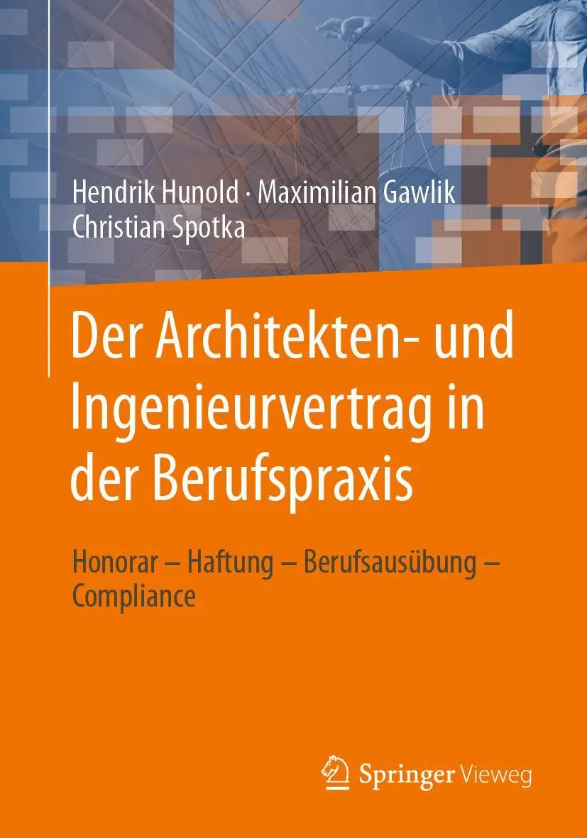 Cover: 9783658388812 | Der Architekten- und Ingenieurvertrag in der Berufspraxis | Buch | xi
