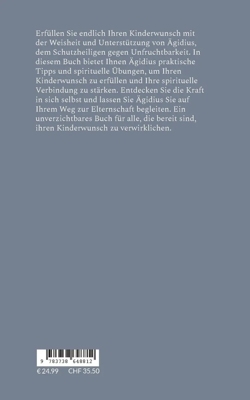 Rückseite: 9783738648812 | Die Unfruchtbarkeit aus Deinem Leib verbannen | Heilige Ägidius | Buch
