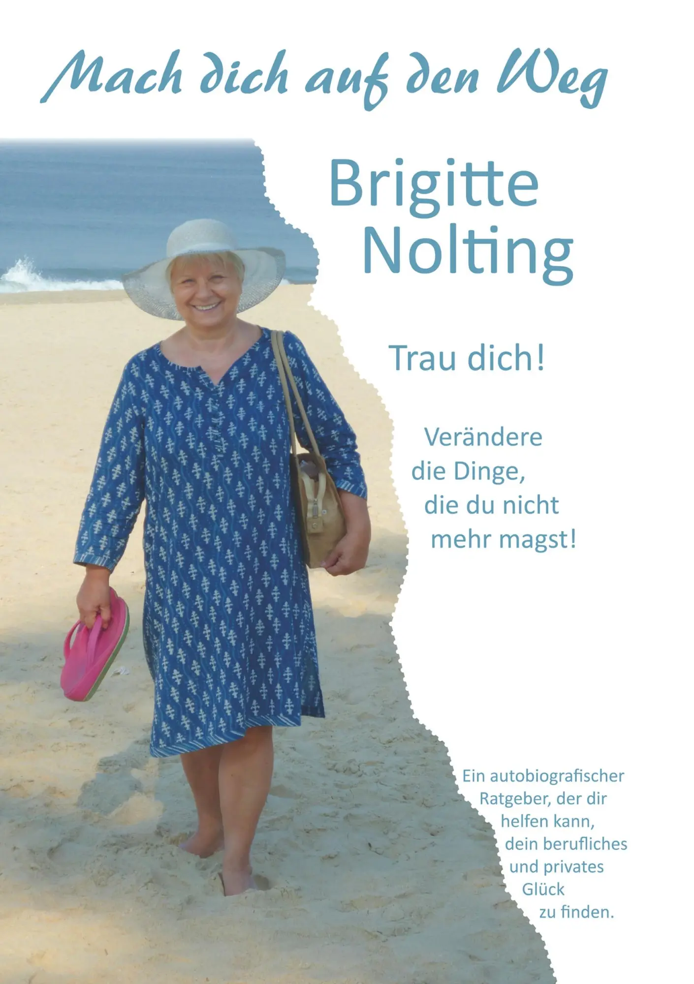 Cover: 9783746018812 | Mach dich auf den Weg | Brigitte Nolting | Taschenbuch | 132 S. | 2017