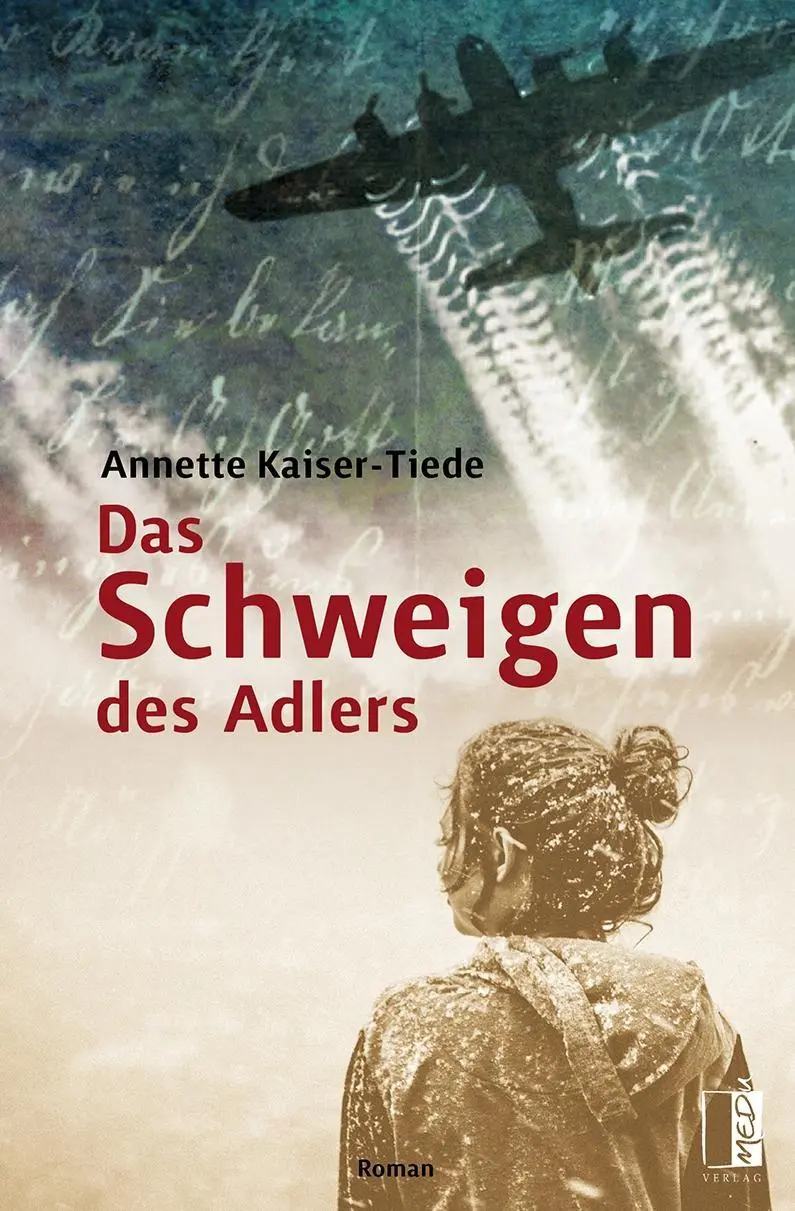 Cover: 9783944948812 | Das Schweigen des Adlers | Annette Kaiser-Tiede | Taschenbuch | 2017