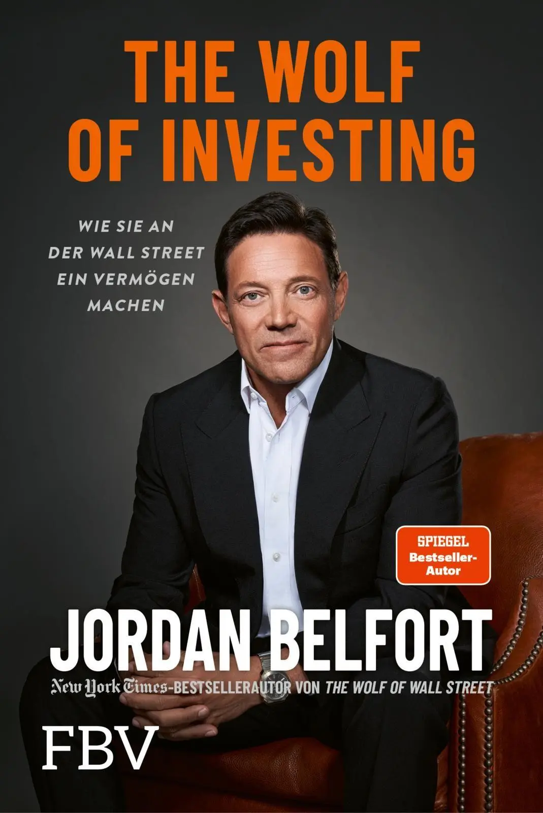 Cover: 9783959728812 | The Wolf of Investing | Wie Sie an der Wall Street ein Vermögen machen