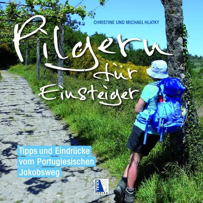 Cover: 9783990248812 | Pilgern für Einsteiger | Michael Hlatky (u. a.) | Buch | Deutsch