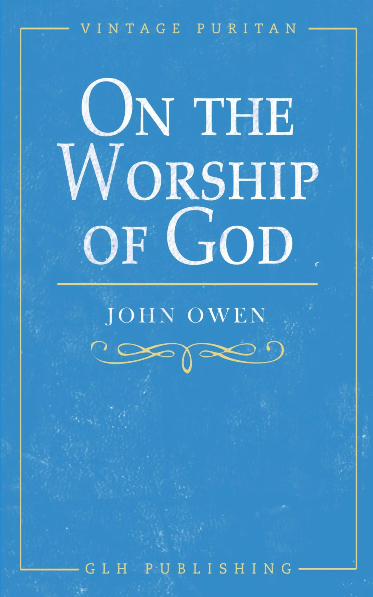 Cover: 9781948648912 | On the Worship of God | John Owen | Taschenbuch | Englisch | 2020