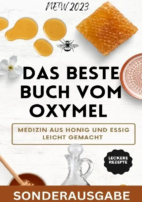 Cover: 9783759808912 | Das beste Buch vom OXYMEL - Medizin aus Honig und Essig leicht...