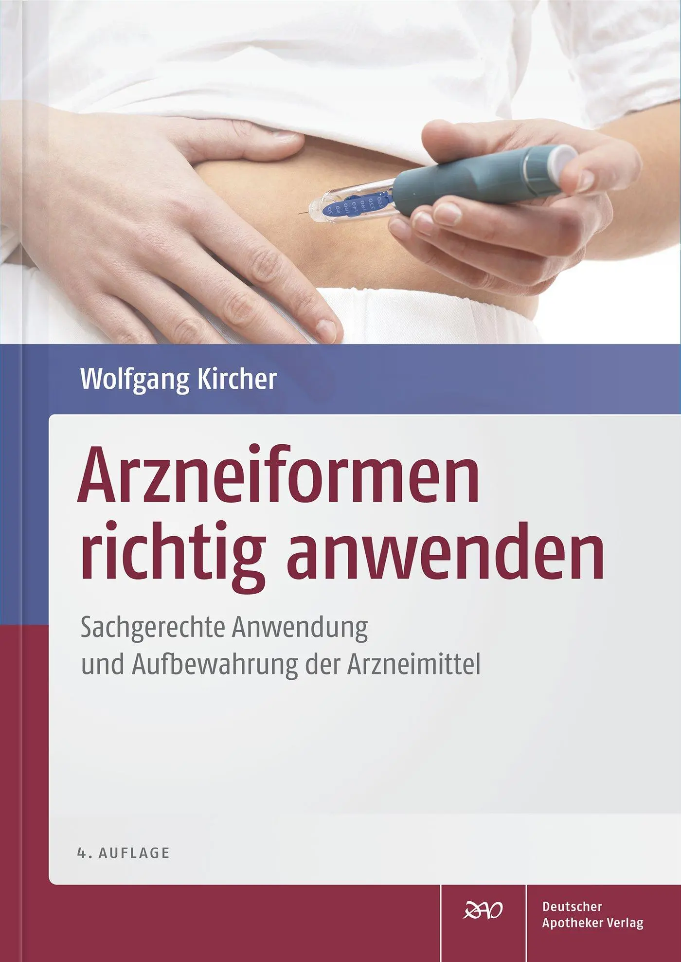 Cover: 9783769258912 | Arzneiformen richtig anwenden | Wolfgang Dr. Kircher | Buch | XII