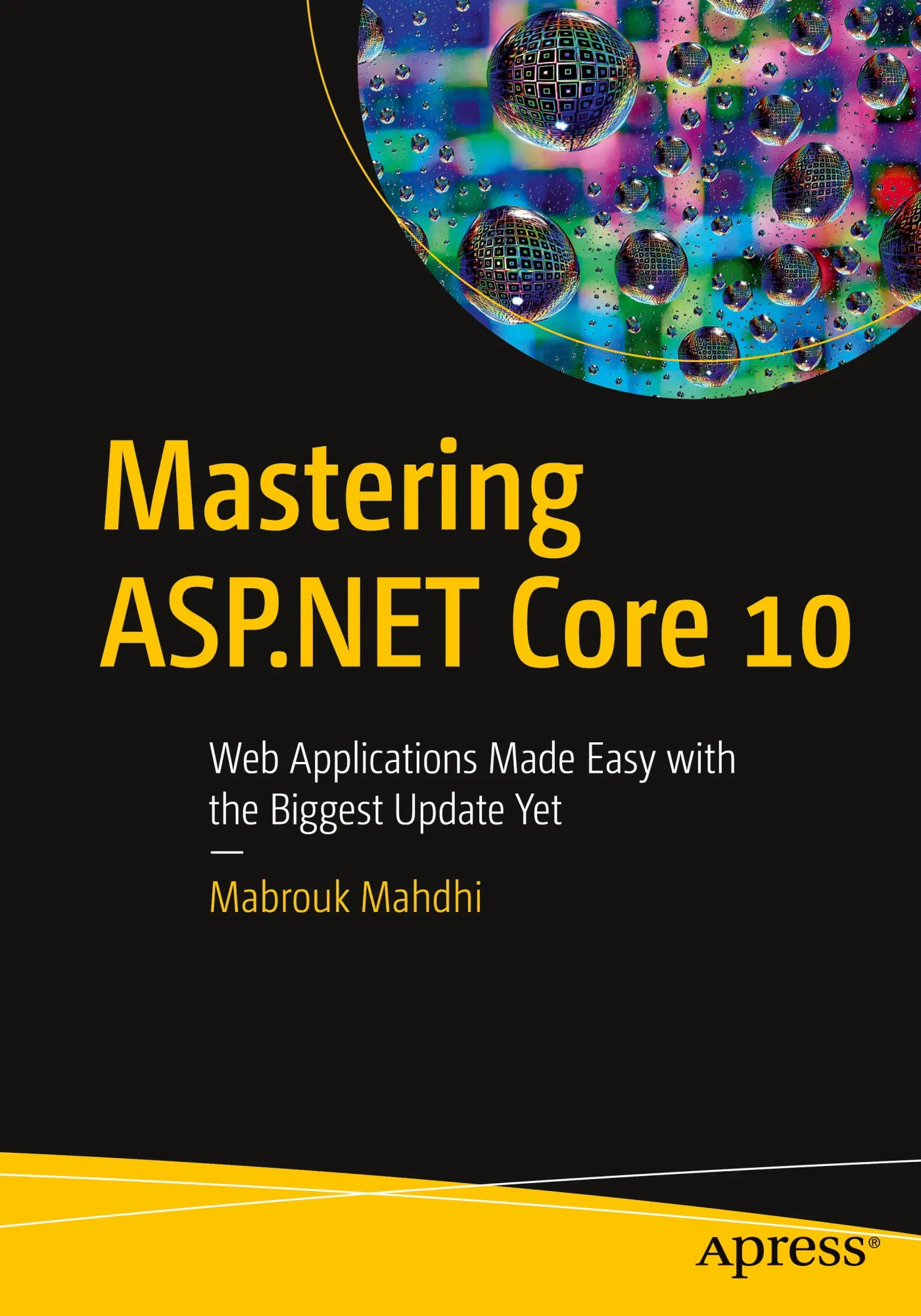 Cover: 9798868818912 | Mastering ASP.NET Core 10 | Mabrouk Mahdhi | Taschenbuch | xlvi | 2025