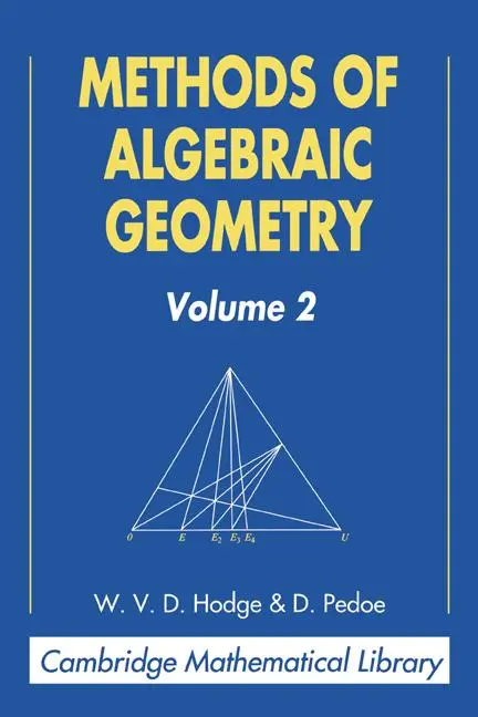 Cover: 9780521469012 | Methods of Algebraic Geometry | Volume 2 | W. V. D. Hodge (u. a.)