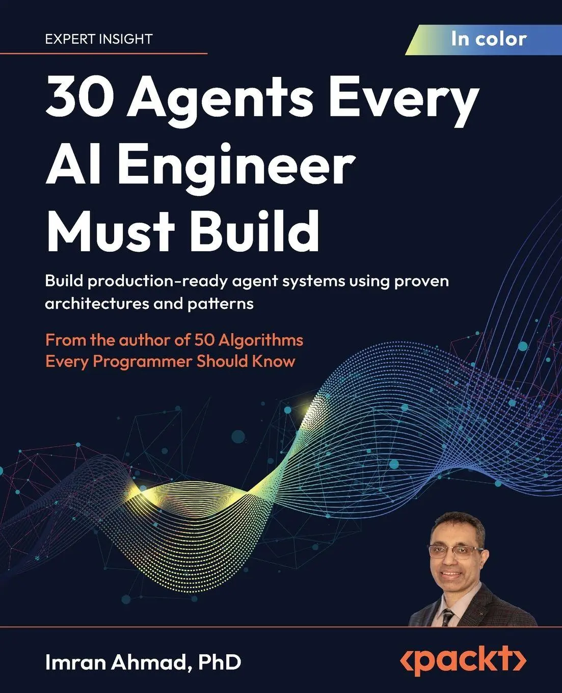 Cover: 9781806109012 | 30 Agents Every AI Engineer Must Build | Imran Ahmad | Taschenbuch