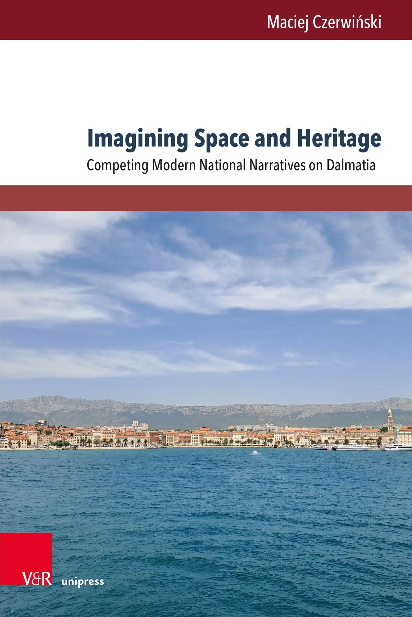 Imagining Space and Heritage - Neuware