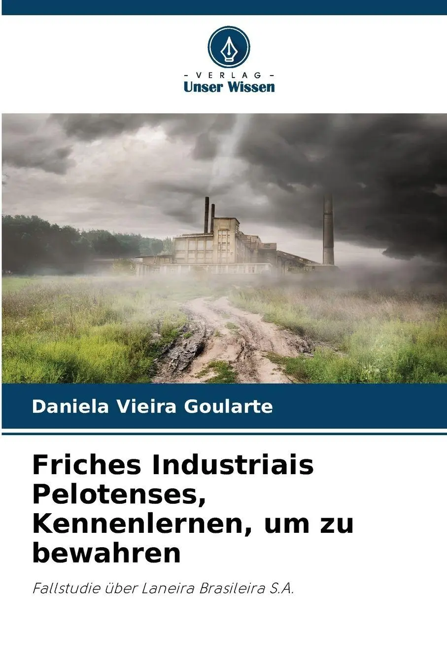 Friches Industriais Pelotenses, Kennenlernen, um zu bewahren