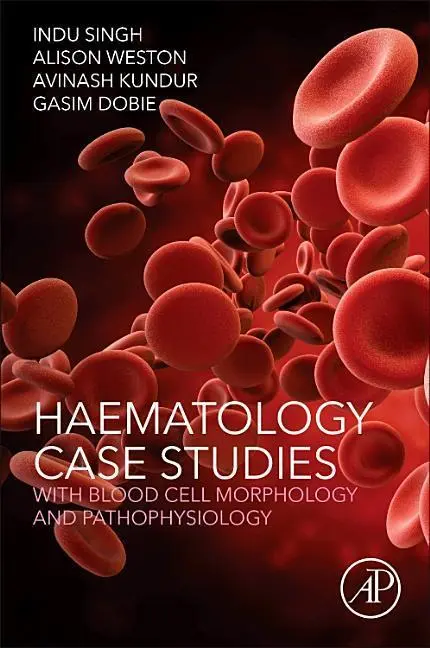 Cover: 9780128119112 | Haematology Case Studies with Blood Cell Morphology and...