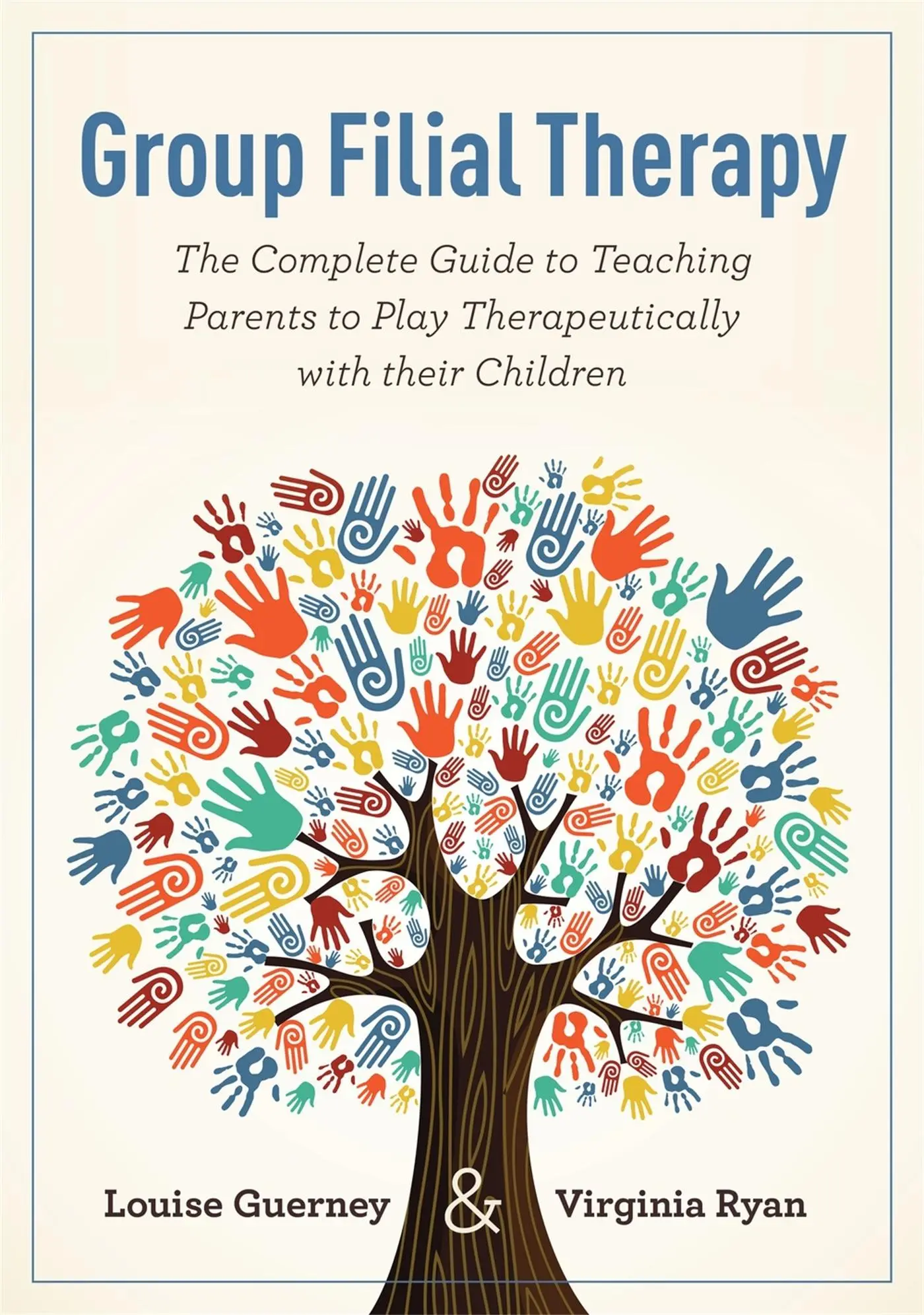 Cover: 9781843109112 | Group Filial Therapy | Louise Guerney (u. a.) | Taschenbuch | Englisch