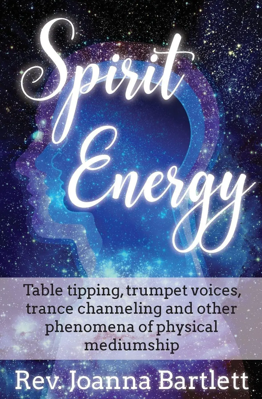 Cover: 9781945489112 | Spirit Energy | Rev. Joanna Bartlett | Taschenbuch | Englisch | 2018