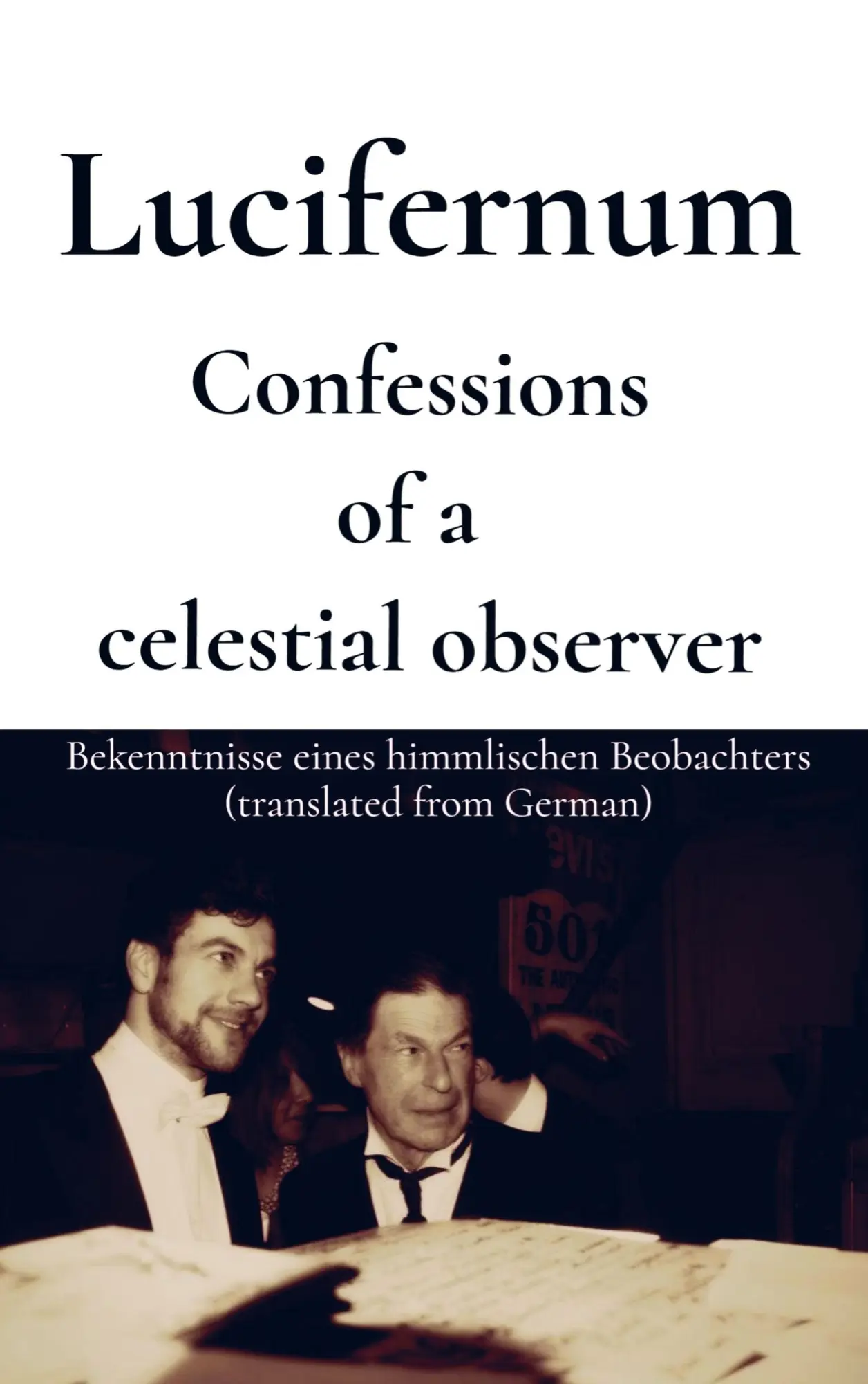 Cover: 9789465129112 | Confessions of a celestial observer | Lucifernum | Rubèn Cottenjé