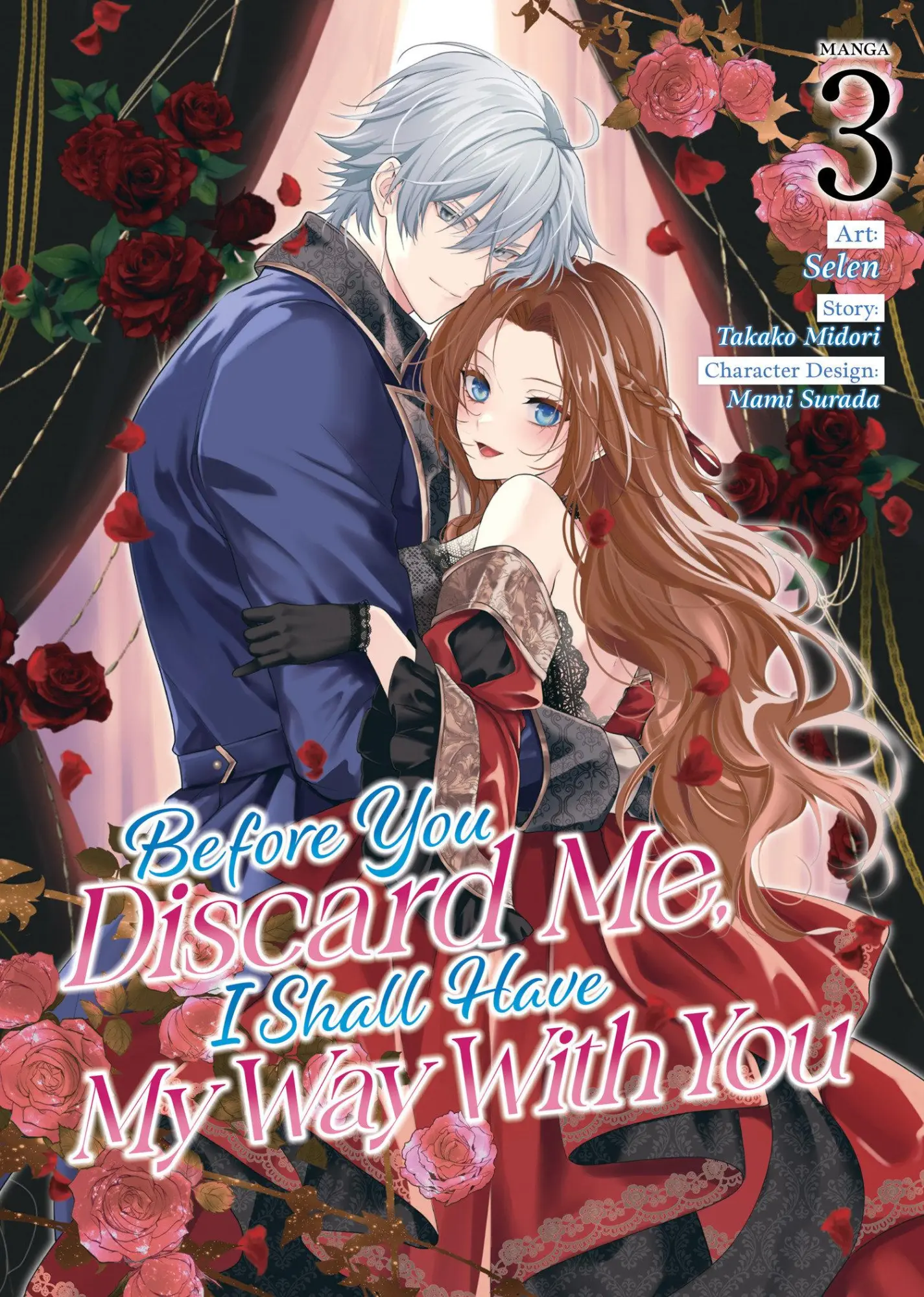 Cover: 9798891609112 | Before You Discard Me, I Shall Have My Way With You (Manga) Vol. 3