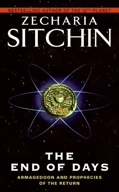 Cover: 9780061239212 | The End of Days | Armageddon and Prophecies of the Return | Sitchin