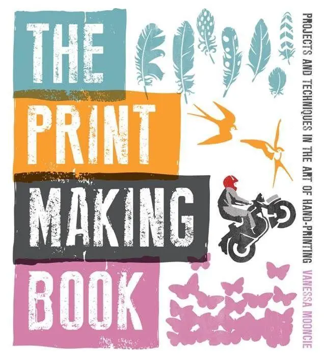 Cover: 9781861089212 | The Print Making Book: Projects and Techniques in the Art of...