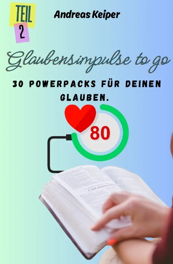 Cover: 9783819099212 | Glaubensimpulse to go | 30 Powerpacks für deinen Glauben | Keiper
