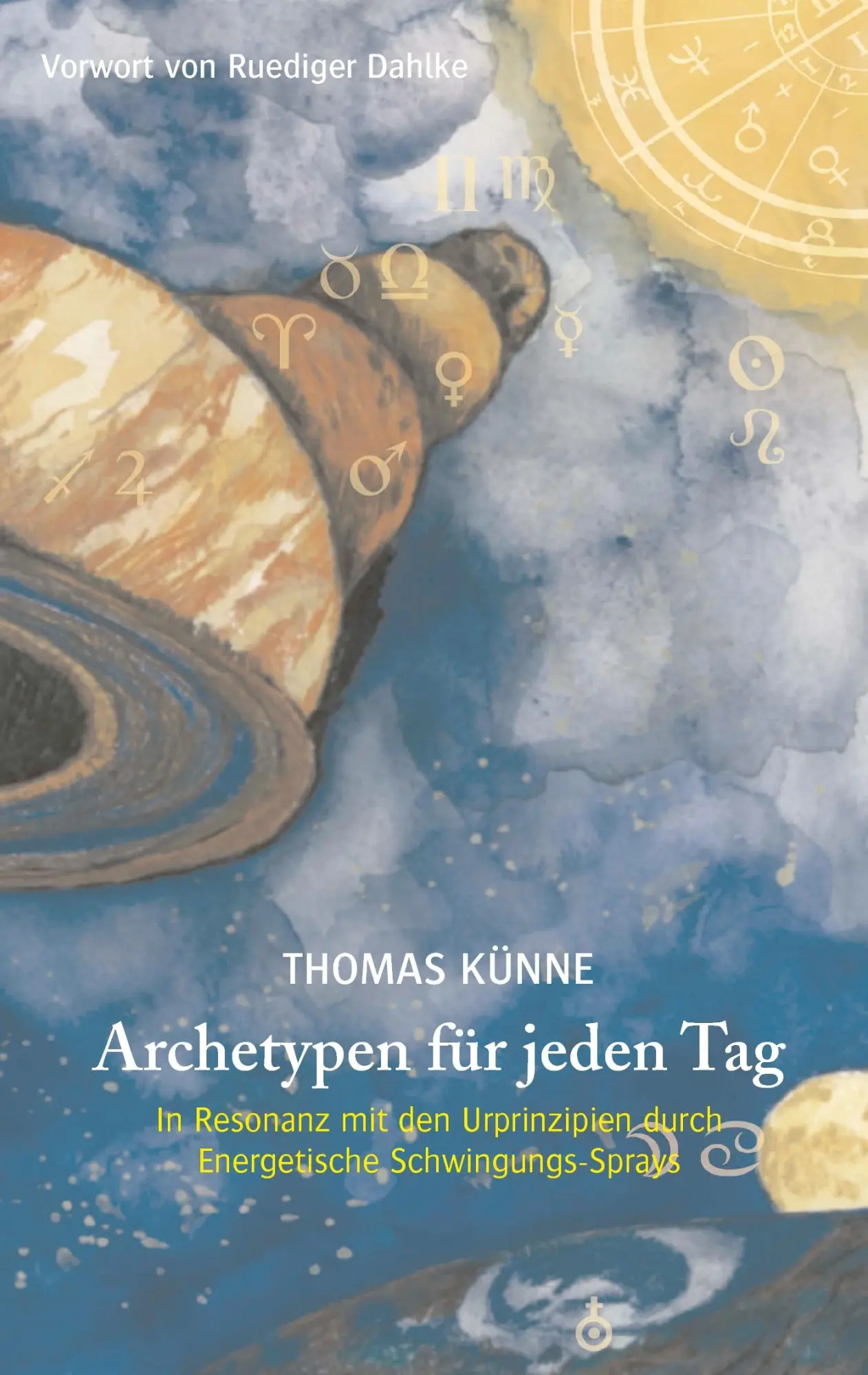 Cover: 9783833479212 | Archetypen für jeden Tag | Thomas Künne | Taschenbuch | 124 S. | 2007