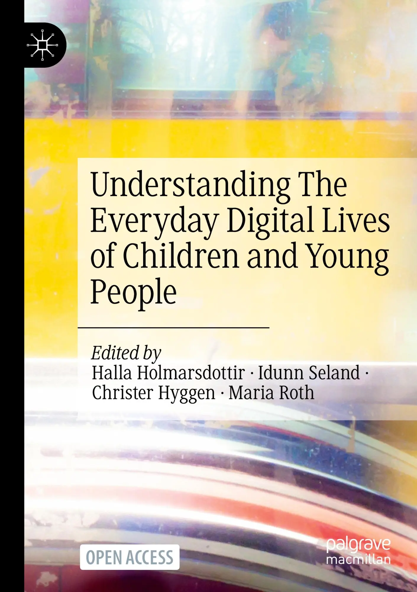 Cover: 9783031469312 | Understanding The Everyday Digital Lives of Children and Young People