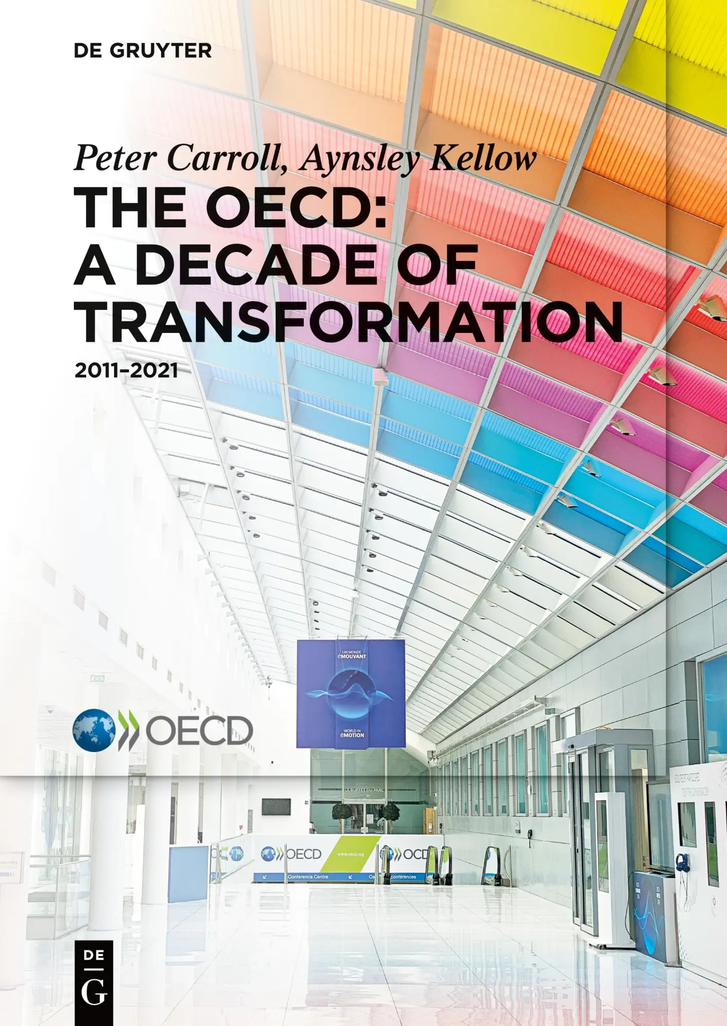 Cover: 9783110739312 | The OECD: A Decade of Transformation | 2011-2021 | Kellow (u. a.) | XX