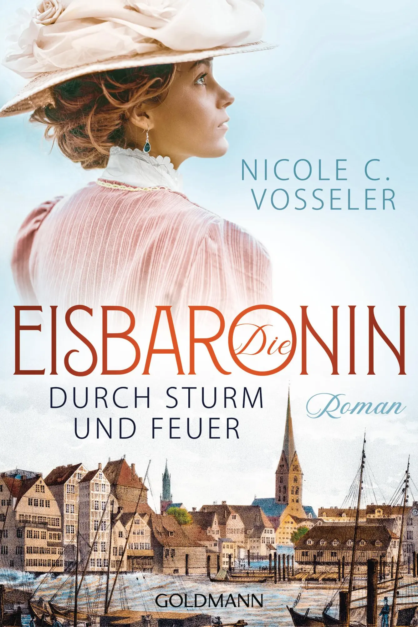 Cover: 9783442489312 | Die Eisbaronin | Durch Sturm und Feuer Roman | Nicole C. Vosseler