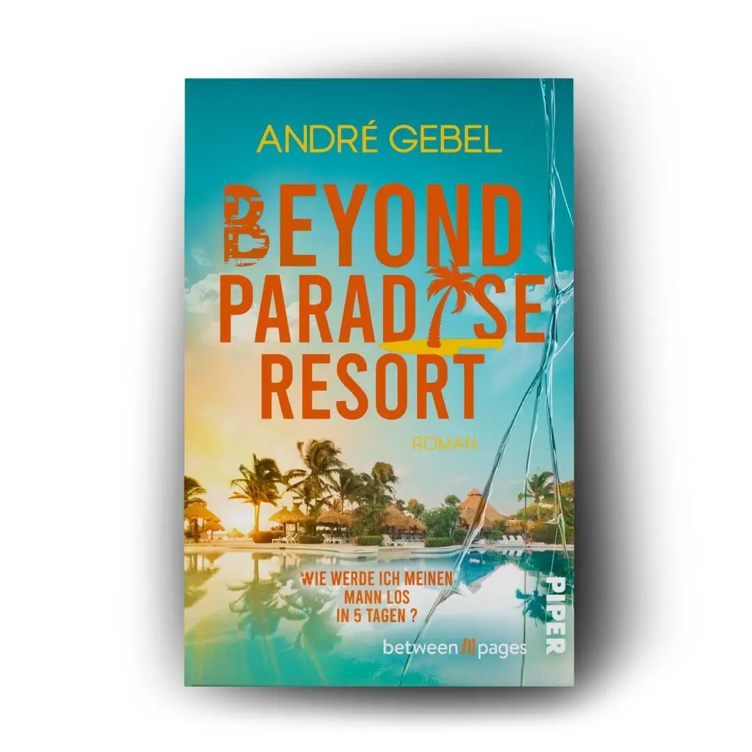 Bild: 9783492509312 | Beyond Paradise Resort | André Gebel | Taschenbuch | 304 S. | Deutsch