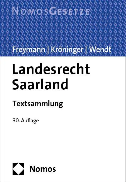 Cover: 9783756009312 | Landesrecht Saarland | Textsammlung | Hans-Peter Freymann (u. a.)