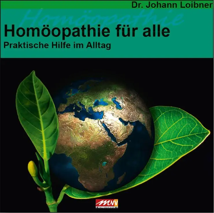 Cover: 9783895399312 | Homöopathie für alle | Praktische Hilfe im Alltag | Johann Loibner