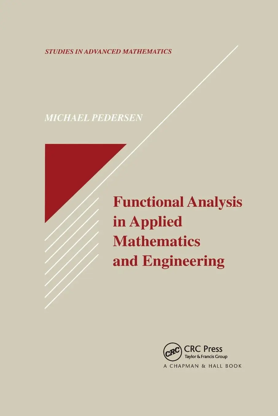 Cover: 9780367399412 | Functional Analysis in Applied Mathematics and Engineering | Pedersen