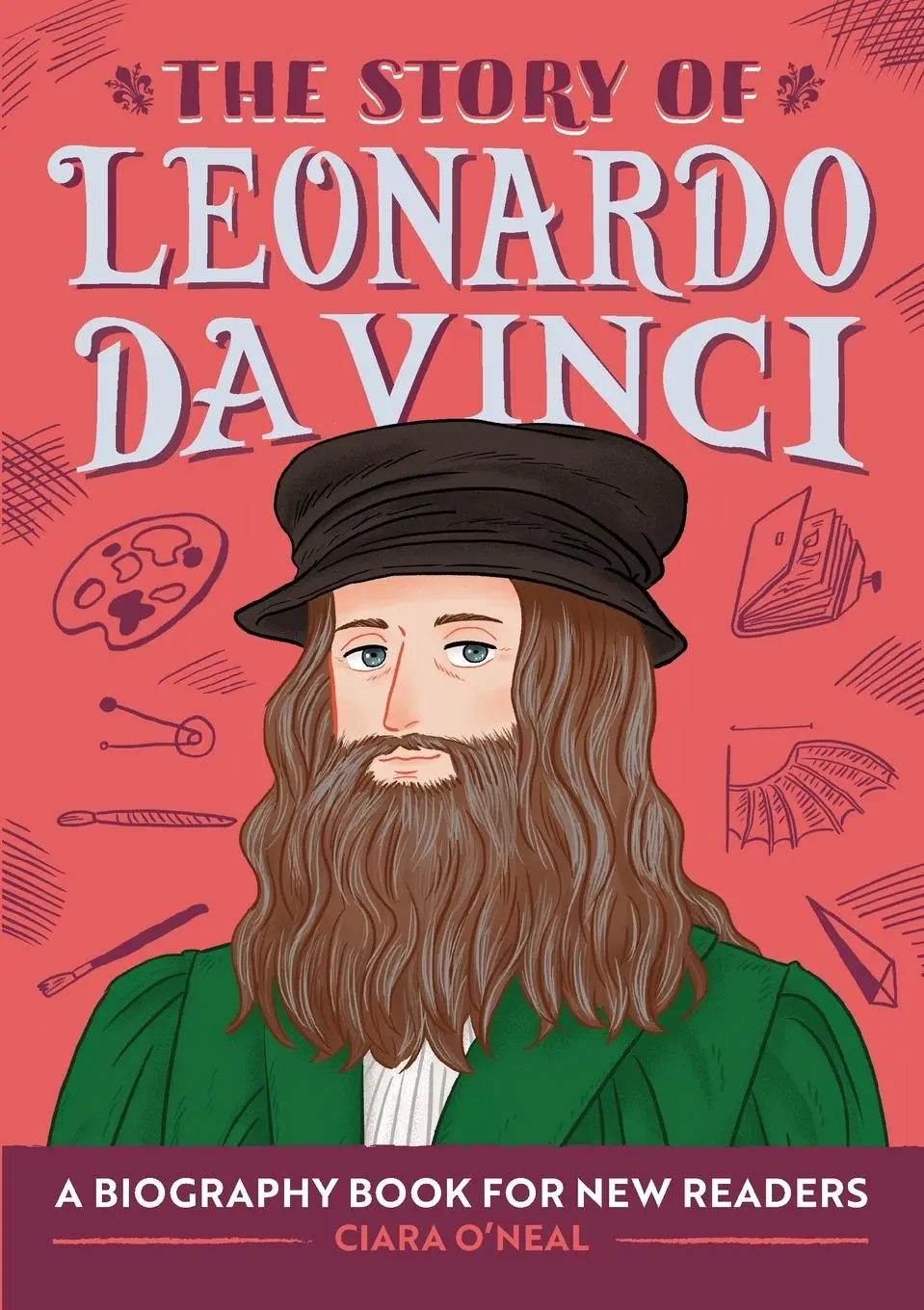 Cover: 9781647399412 | The Story of Leonardo da Vinci | A Biography Book for New Readers