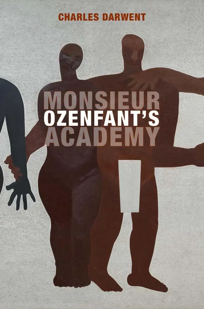 Cover: 9781739469412 | Monsieur Ozenfant's Academy | Charles Darwent | Buch | Englisch | 2025