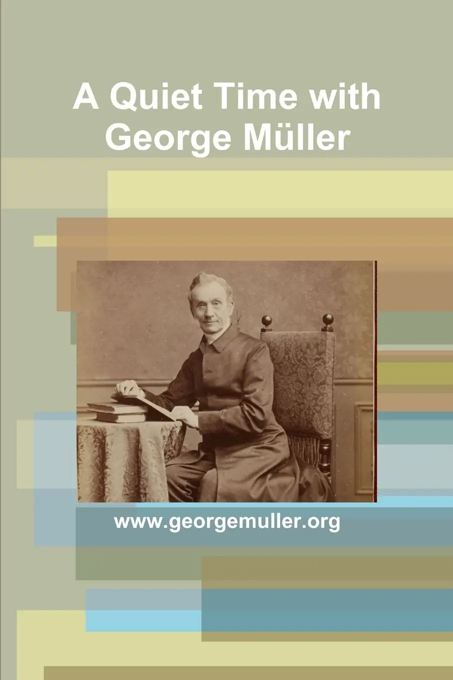 Cover: 9781794819412 | A Quiet Time with George Müller | Peter Sarkis | Taschenbuch | 2019