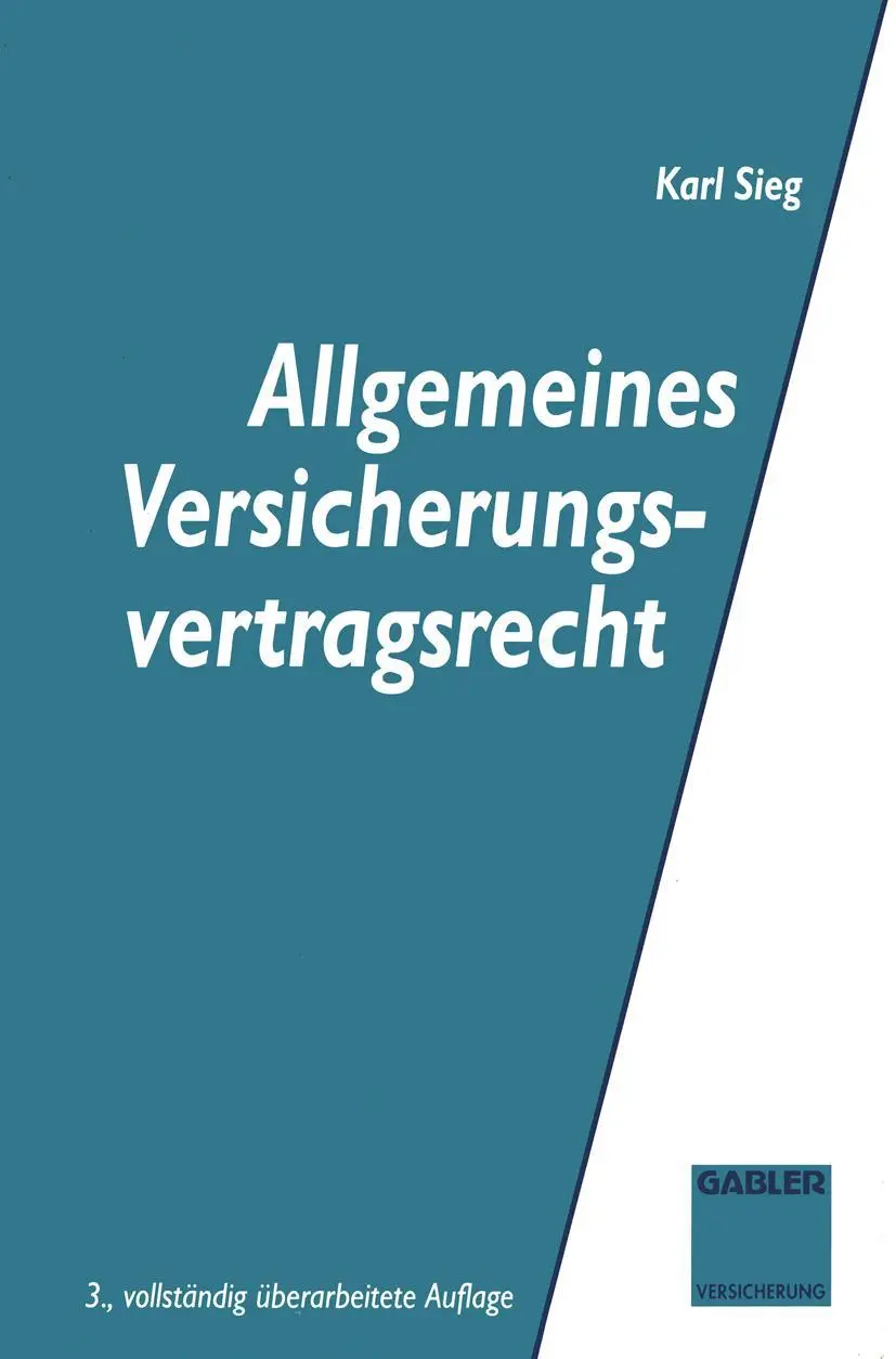 Cover: 9783322829412 | Allgemeines Versicherungsvertragsrecht | Karl Sieg | Taschenbuch