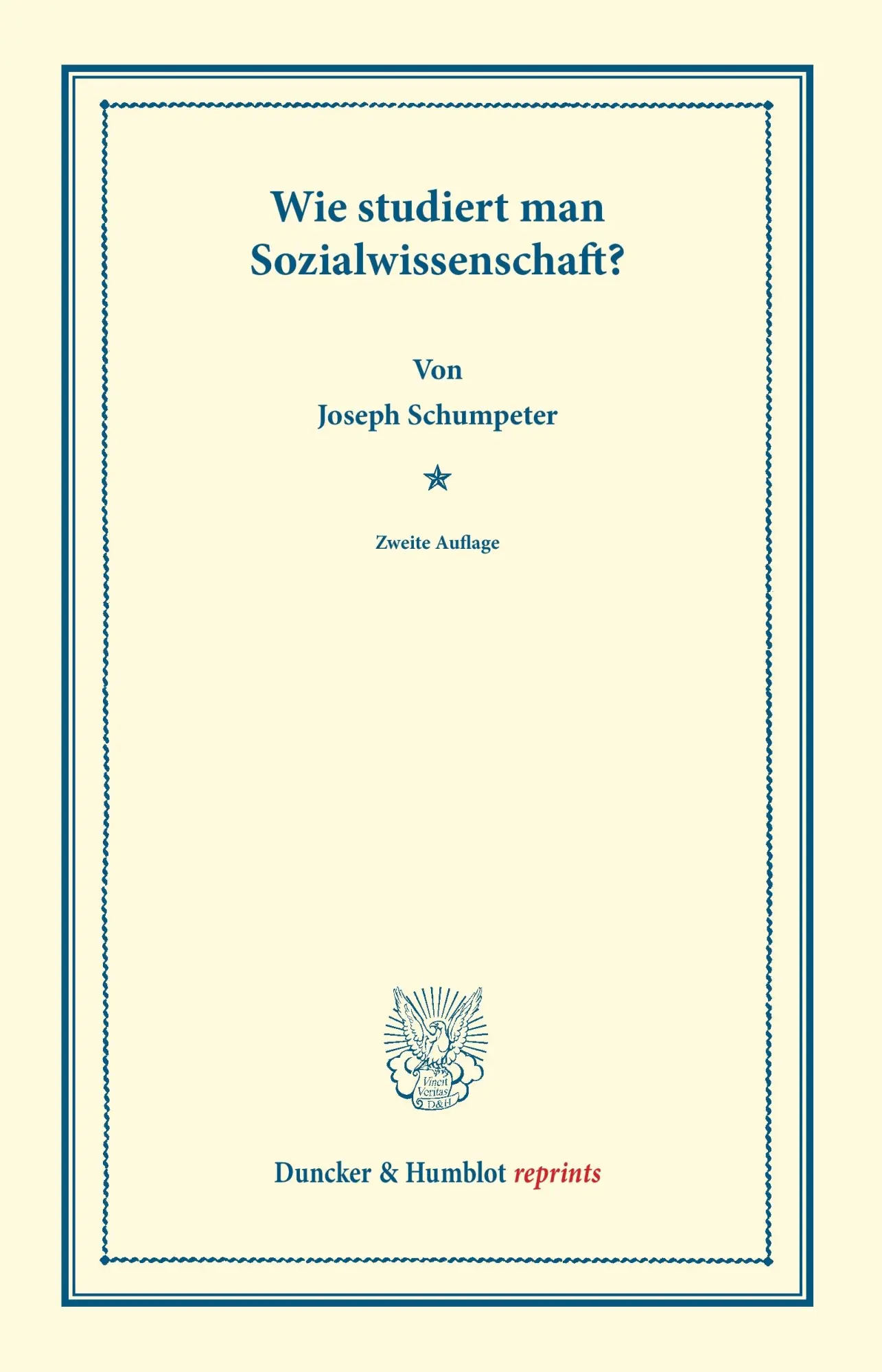 Cover: 9783428169412 | Wie studiert man Sozialwissenschaft? | Joseph Schumpeter | Taschenbuch