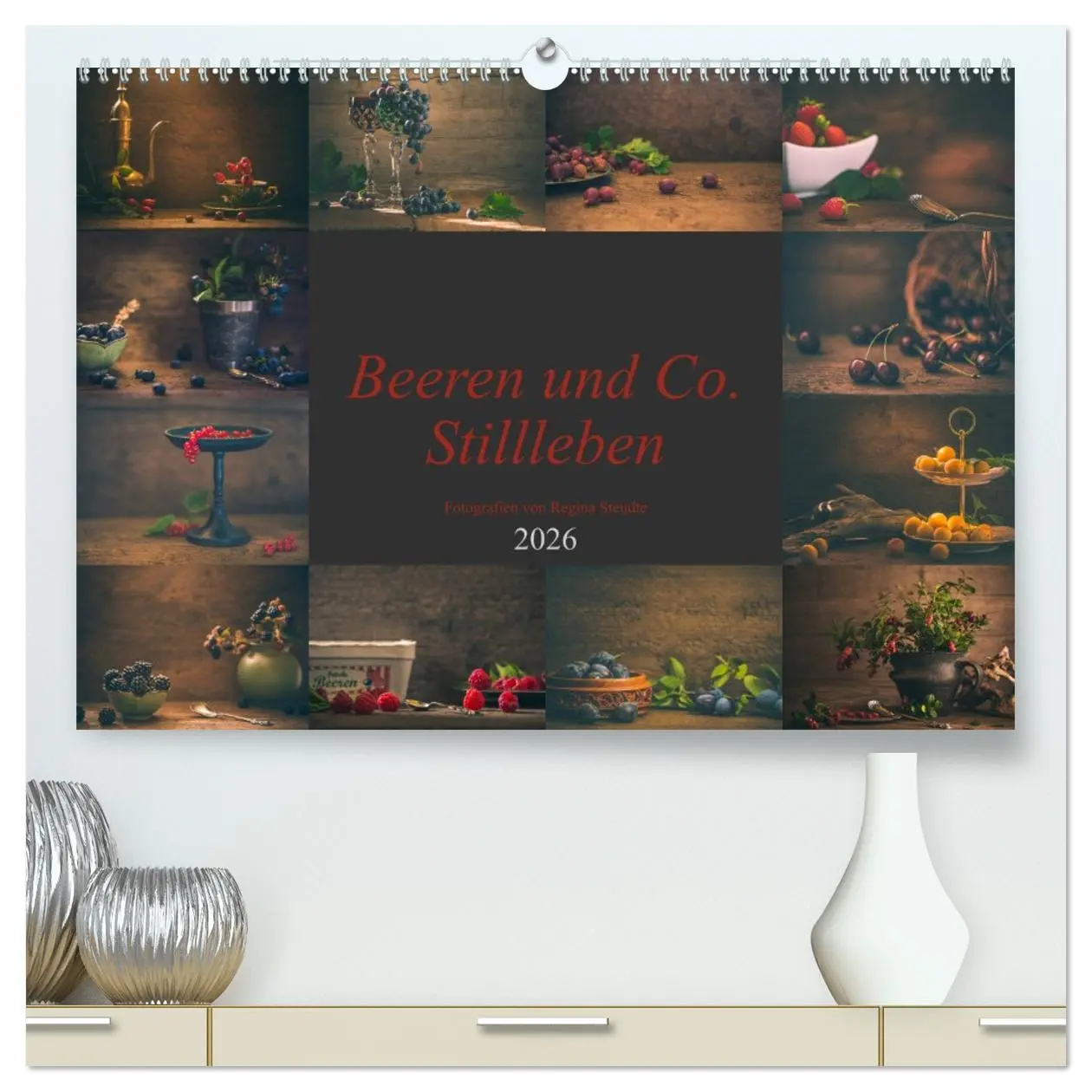 Cover: 9783457709412 | Beeren und Co. Stillleben (hochwertiger Premium Wandkalender 2026...