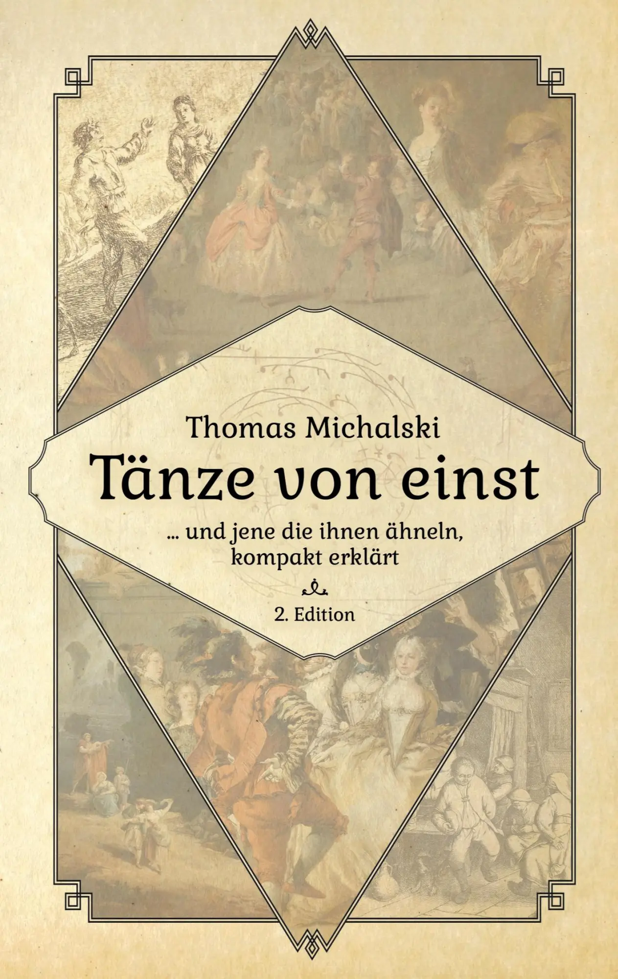 Cover: 9783696399412 | Tänze von Einst, 2. Edition | Thomas Michalski | Taschenbuch | 148 S.
