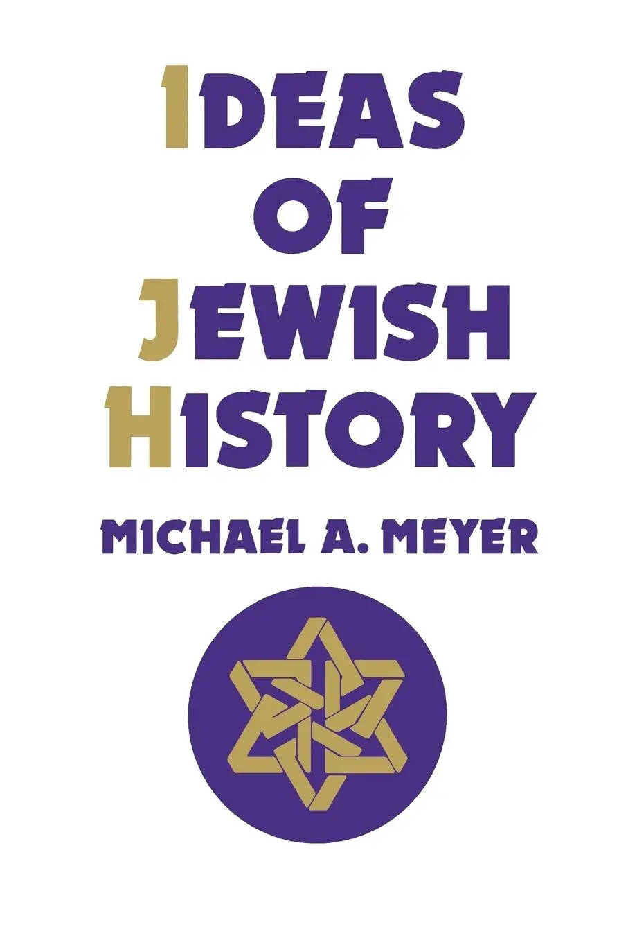 Cover: 9780814319512 | Ideas of Jewish History | Michael A Meyer | Taschenbuch | Englisch