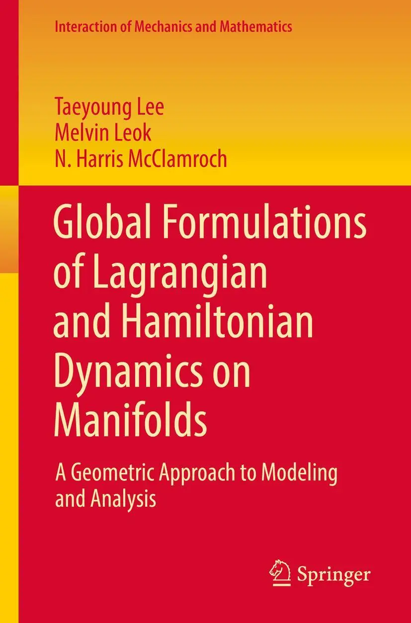 Cover: 9783319569512 | Global Formulations of Lagrangian and Hamiltonian Dynamics on...