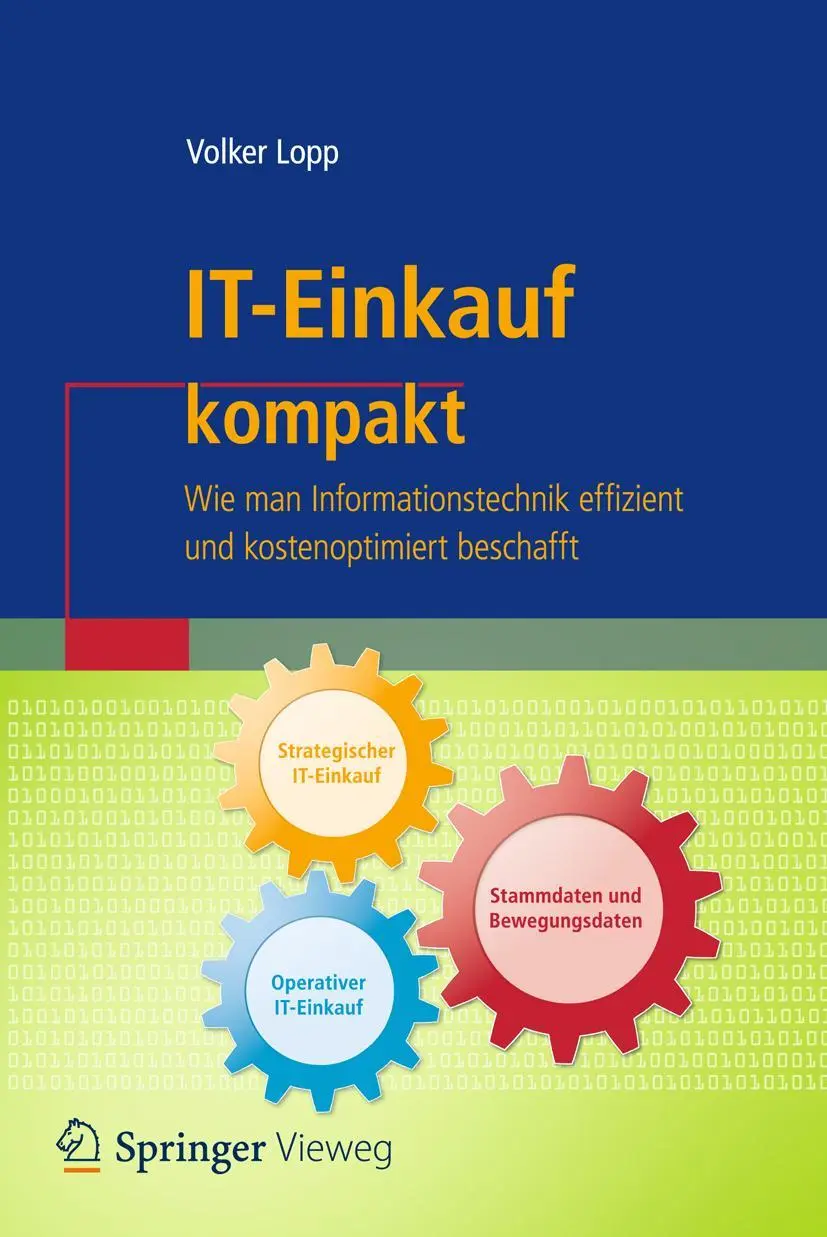 Cover: 9783662559512 | IT-Einkauf kompakt | Volker Lopp | Taschenbuch | xi | Deutsch | 2018