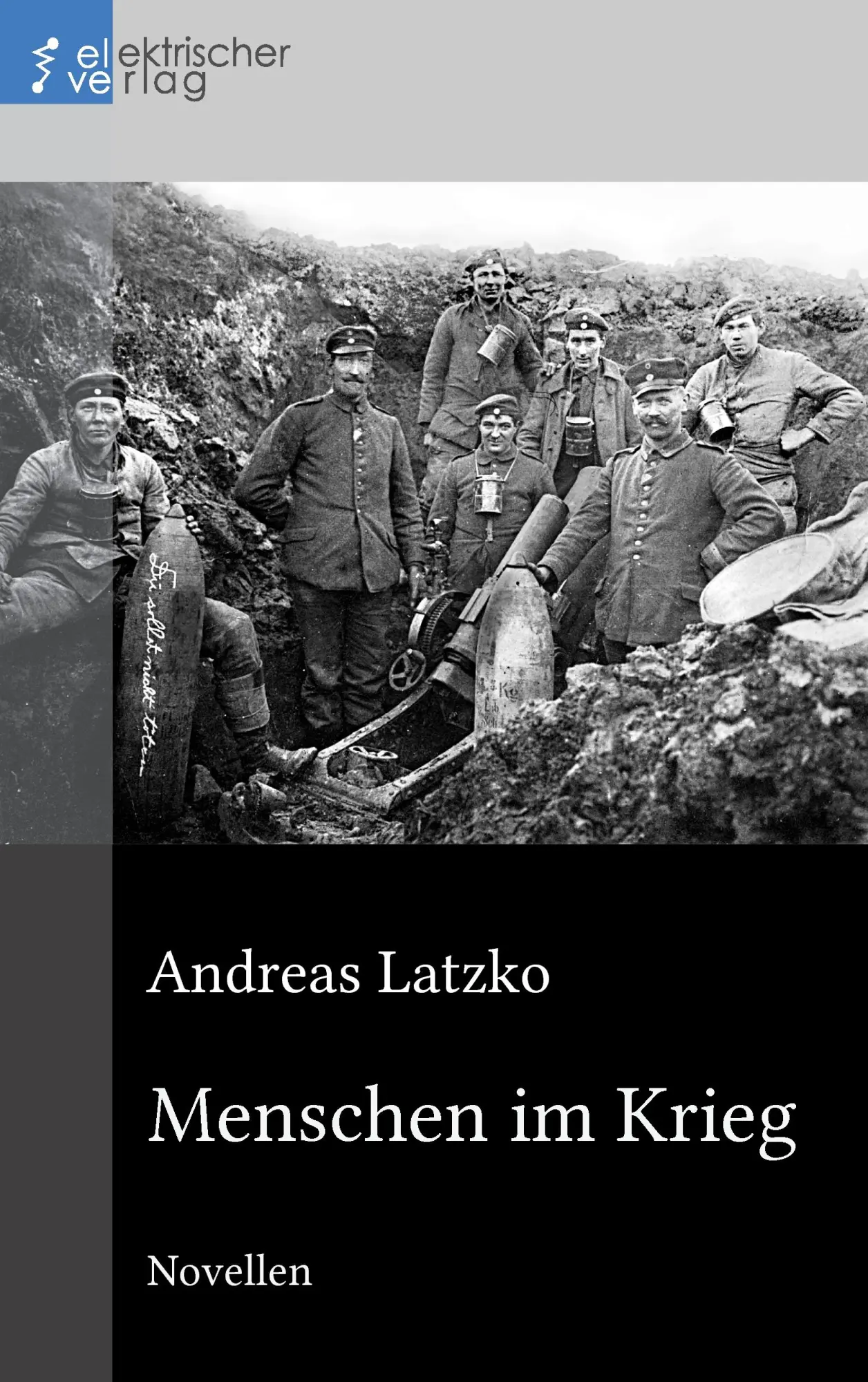 Cover: 9783943889512 | Menschen im Krieg | Andreas Latzko | Taschenbuch | 132 S. | Deutsch