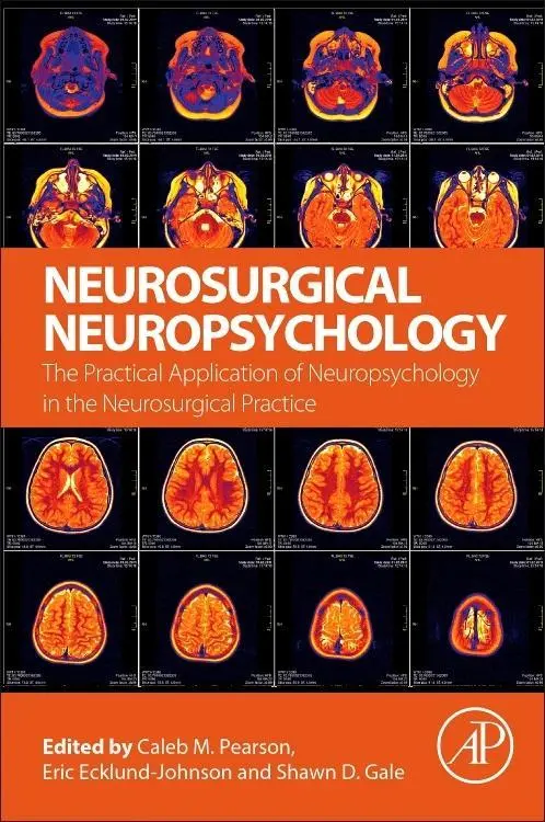 Cover: 9780128099612 | Neurosurgical Neuropsychology | Caleb M Pearson (u. a.) | Taschenbuch